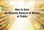 How to Save Money At Publix