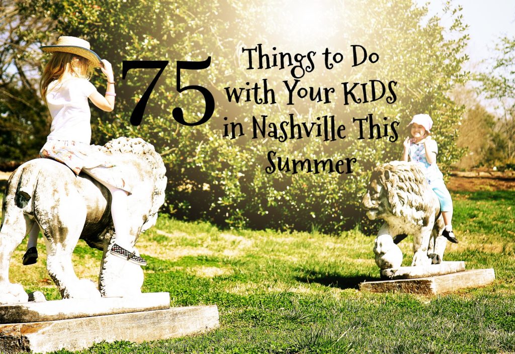 Things to do with kids Nashville