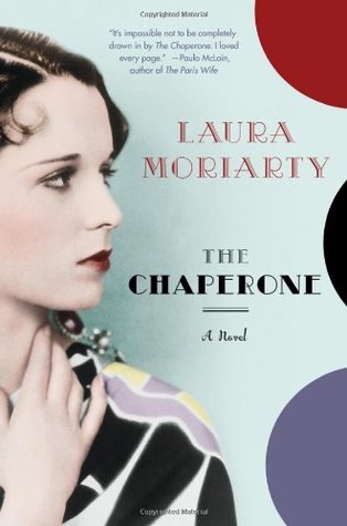 The Chaperone Laura Moriarty Review