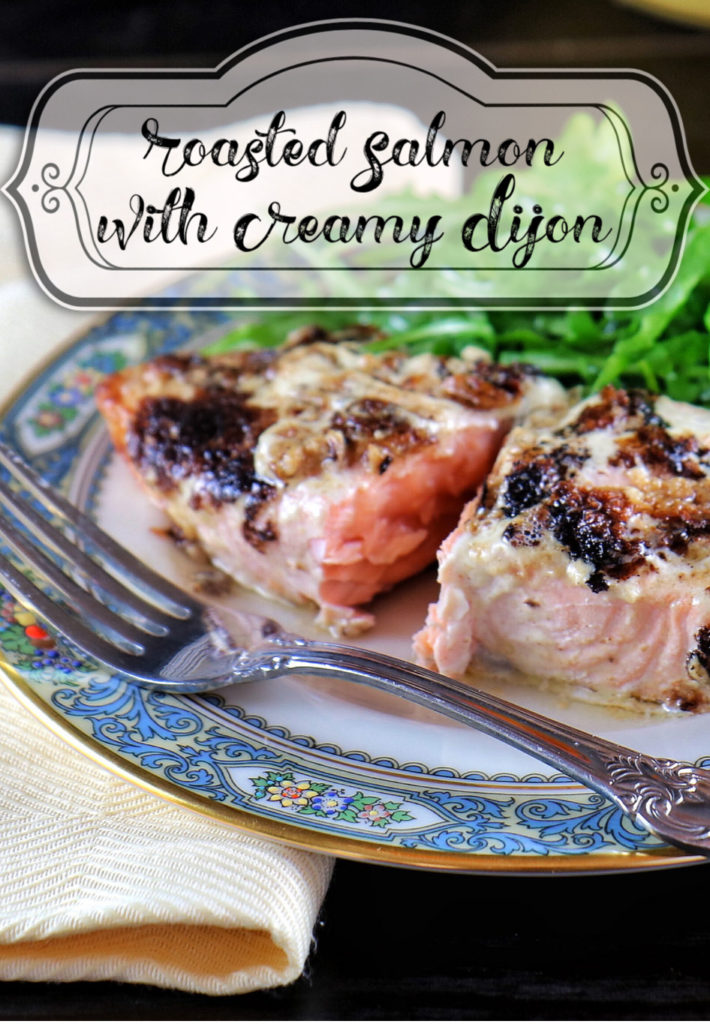 Roasted Salmon with Creamy Dijon