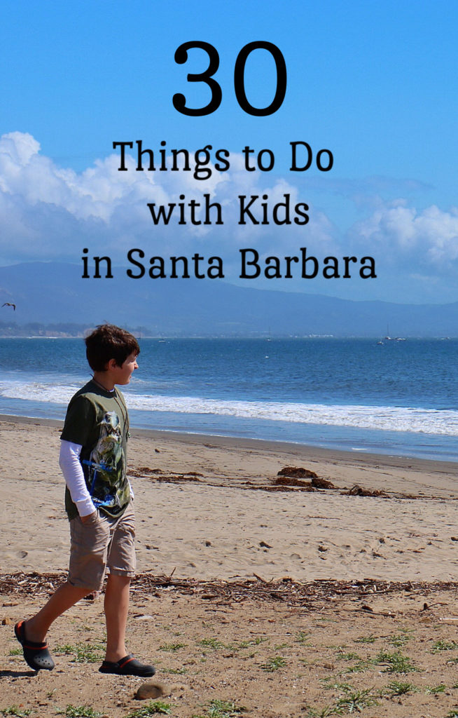 30 Things to Do with Kids in Santa Barbara