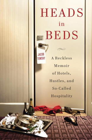 Heads in Beds Book Review