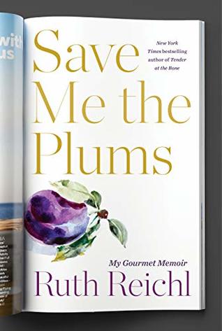 Save Me the Plums Review